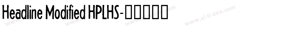 Headline Modified HPLHS字体转换